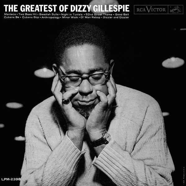 Dizzy Gillespie – The Greatest Of Dizzy Gillespie (Vinyl) - Discogs