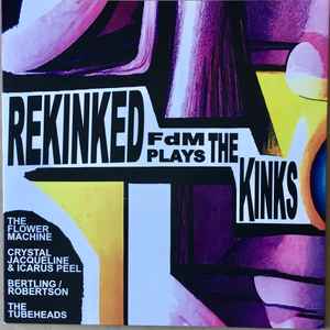 Various - Rekinked FdM Plays The Kinks