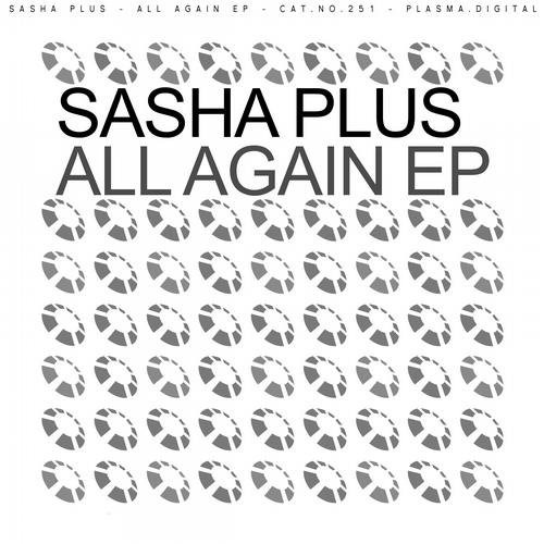 baixar álbum Sasha Plus - All Again EP