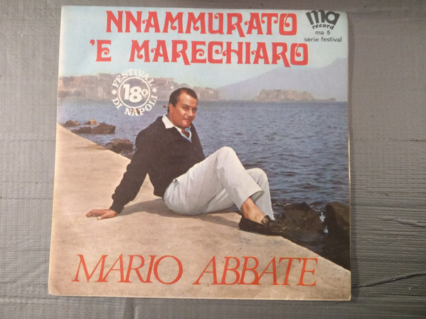 ladda ner album Mario Abbate - Nnammurato E Marechiaro Io Sulamente