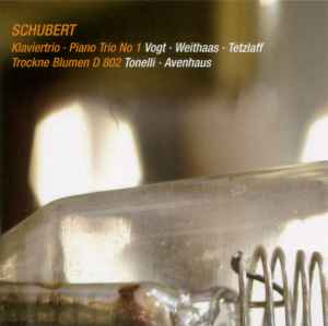 Franz Schubert - Klaviertrio • Piano Trio No 1 / Trockne Blumen D 802 album cover