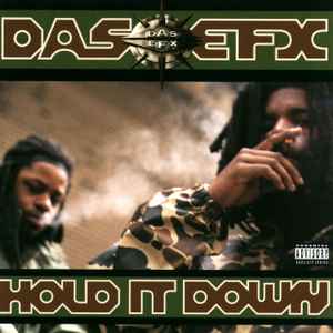 Hold It Down - Das EFX