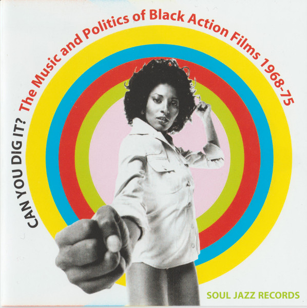 Can You Dig It? The Music And Politics Of Black Action Films 1968 