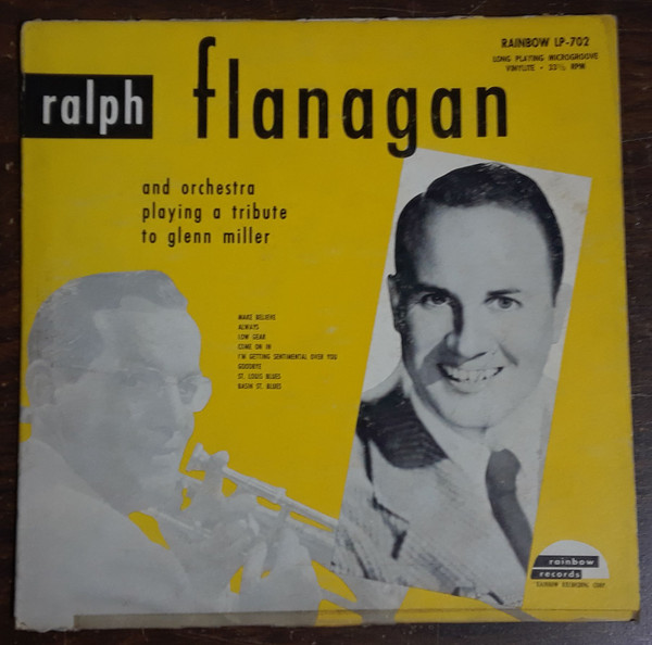 ladda ner album Ralph Flanagan And His Orchestra - A Tribute To Glenn Miller Played By Ralph Flanagan And His Orchestra