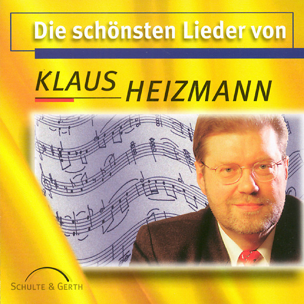last ned album Klaus Heizmann - Die Schönsten Lieder Von Klaus Heizmann