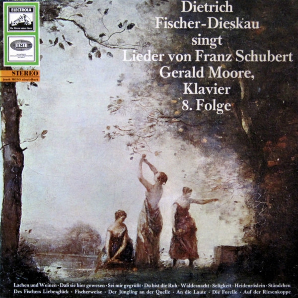 Album herunterladen Franz Schubert Dietrich FischerDieskau, Gerald Moore - Dietrich Fischer Dieskau Singt Lieder Von Franz Schubert 8 Folge