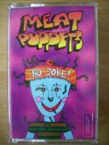 Meat Puppets – No Joke! (1995, Cassette) - Discogs