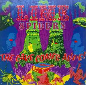 The Cave Comes Alive! - The Lime Spiders