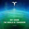 Sky Sound - The World Of Tomorrow