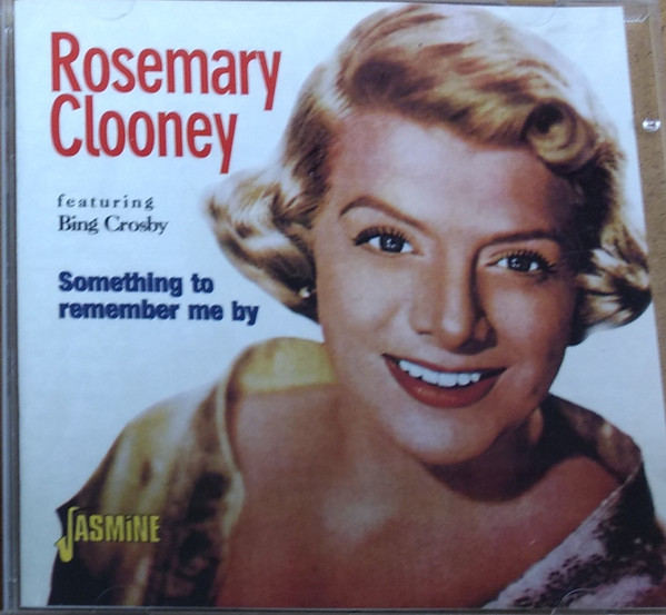 baixar álbum Rosemary Clooney - Something To Remember Me By