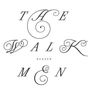 Heaven - The Walkmen