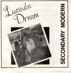 Secondary Modern (2) - Lucinda Dream album cover