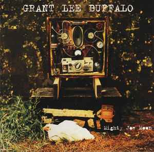 Grant Lee Buffalo - Mighty Joe Moon album cover