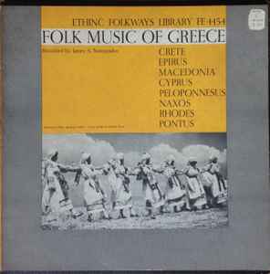 Folk Music Of Greece / Crete / Epirus / Macedonia / Cyprus / Peloponnesus / Naxos / Rhodes / Pontus (Vinyl, LP, Compilation, Reissue) for sale