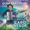 Quim Barreiros - Ao Ritmo De Cabo Verde