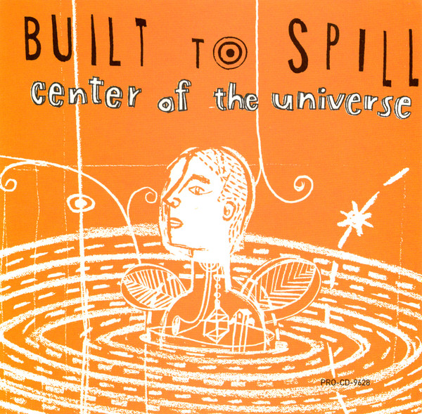 télécharger l'album Built To Spill - Center Of The Universe