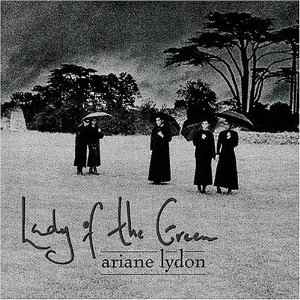 Ariane Lydon - Lady Of The Green album cover