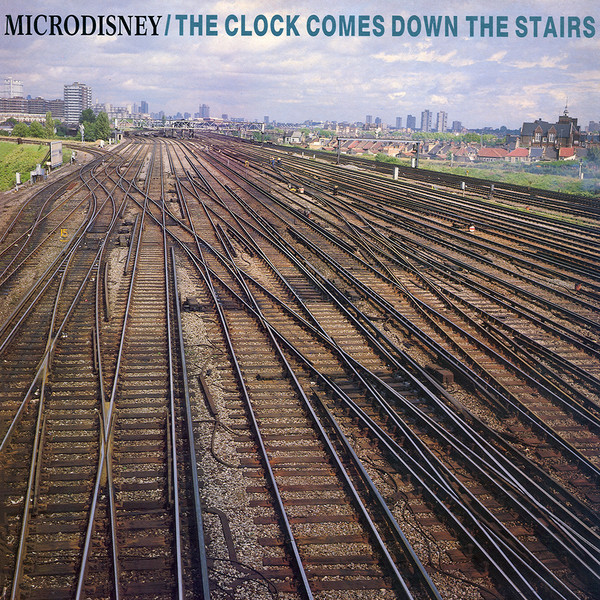 Microdisney - The Clock Comes Down The Stairs (1985) LTU2MjIuanBlZw