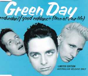 Green Day - Redundant / Good Riddance (Time Of Your Life)