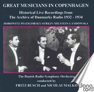Vladimir Horowitz-Great Musicians In Copenhagen (Historical Recordings From The Archive Of Danmarks Radio, 1932 - 1934) copertina album