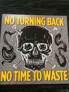 No Time To Waste - No Turning Back
