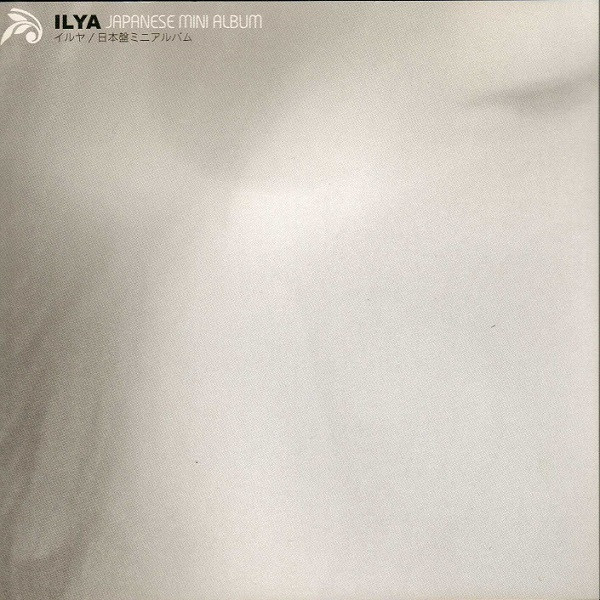 Ilya – Japanese Mini Album (2002, CD) - Discogs