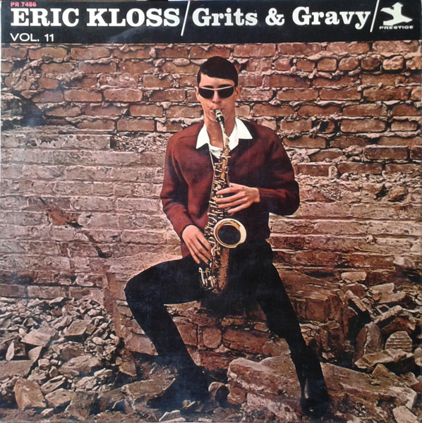 Eric Kloss – Grits & Gravy (1967, Vinyl) - Discogs