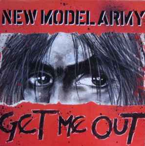 New Model Army - Get Me Out album cover