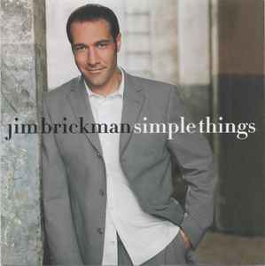Jim Brickman – Simple Things (2001, CD) - Discogs