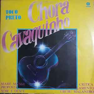 Tôco Preto - Chora Cavaquinho album cover