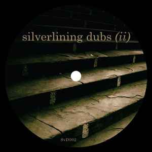 Silverlining - Silverlining Dubs (ii) album cover