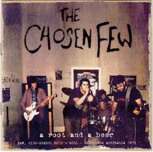 The Chosen Few (6) - A Root And A Beer