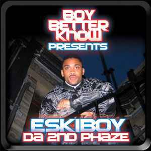 Eskiboy - Da 2nd Phaze
