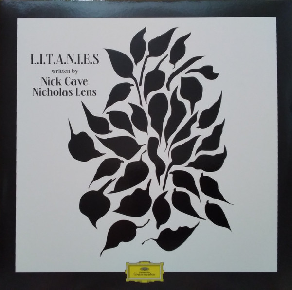 Nick Cave , Nicholas Lens - L.I.T.A.N.I.E.S | Deutsche Grammophon (0002894839746) - main