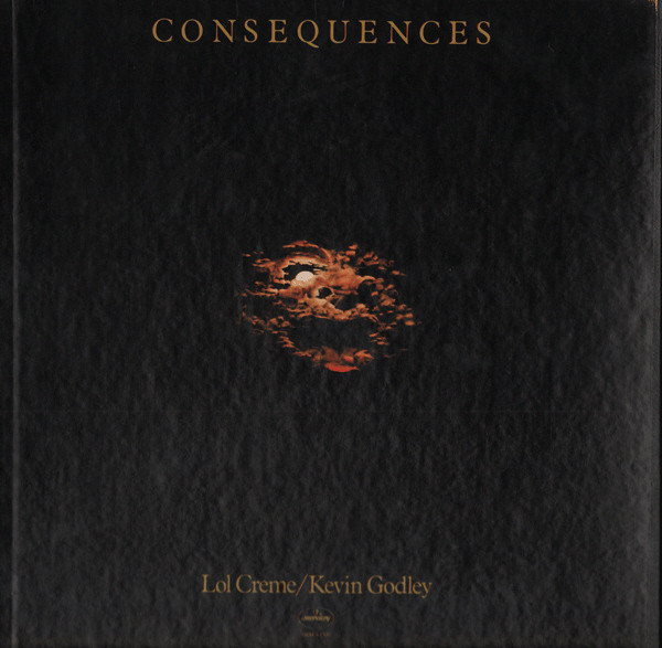 Lol Creme / Kevin Godley – Consequences (1977, Vinyl) - Discogs