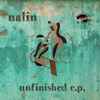 Nalin* - Unfinished E​.​P.
