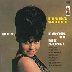 Linda Scott – Hey, Look At Me Now! (2007, CD) - Discogs