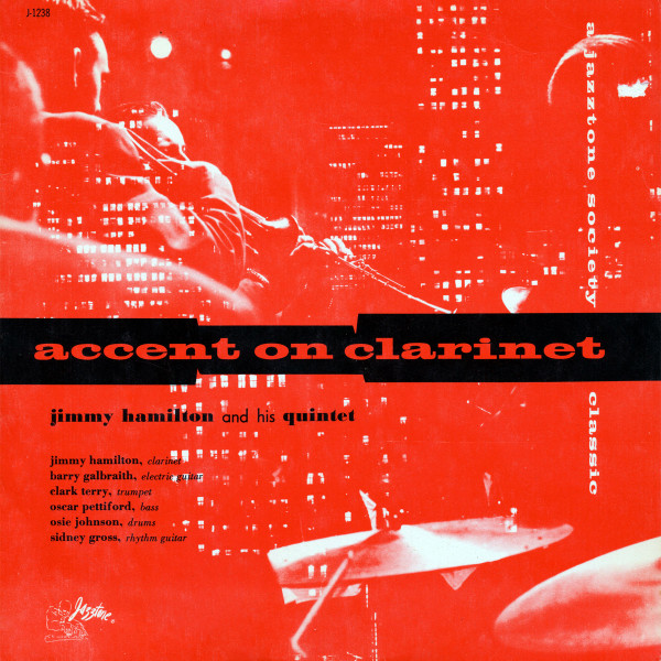 Jimmy Hamilton And His Orchestra – Jimmy Hamilton - Clarinet 