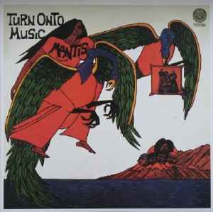 Mantis (15) - Turn Onto Music album cover