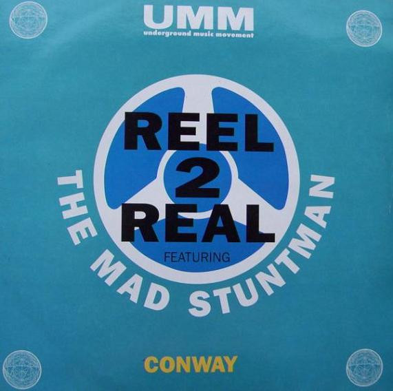 Reel 2 Real Featuring The Mad Stuntman – Conway (1995, Vinyl