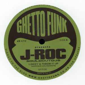 J-Roc (Sould Out Djs) - Ghetto Funk Presents J-Roc