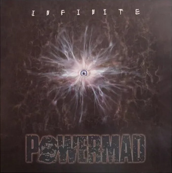 Powermad - Infinite | Releases | Discogs