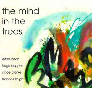 Elton Dean - The Mind In The Trees