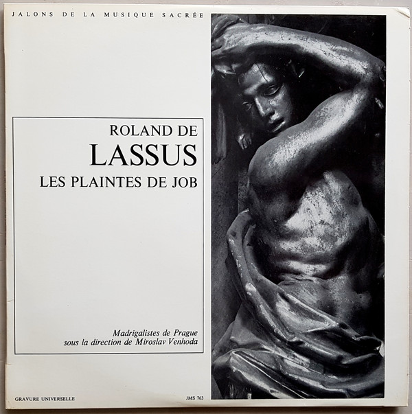 last ned album Roland de Lassus Madrigalistes De Prague, Miroslav Venhoda - Les Plaintes De Job