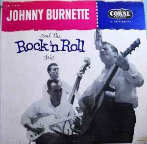 The Johnny Burnette Trio - Johnny Burnette And The Rock 'N Roll Trio album cover