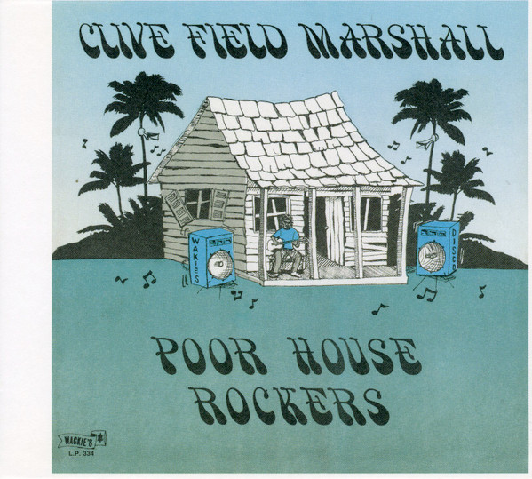 Clive Field Marshall – Poor House Rockers (1981, Vinyl) - Discogs