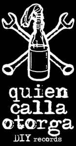 Quien Calla Otorga on Discogs