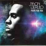 Fight For You / Jason Derulo