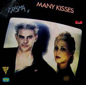 Many Kisses - Krisma