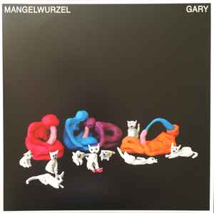 Mangelwurzel - Gary album cover